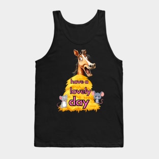 have a lovey day Tank Top